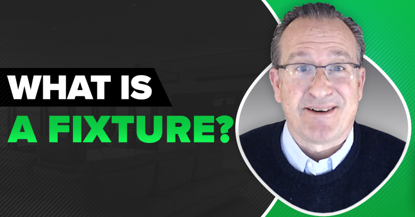 Ask Charles Cherney - What is a fixture?